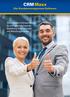 CRM Maxx. Die Kundenmanagement-Software. Die innovative Softwarelösung für eine gewinnbringende Gestaltung Ihrer Vertriebsund Marketingprozesse