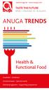ANUGA TRENDS. Health & Functional Food TASTE THE FUTURE KÖLN COLOGNE 10. 14.10.2015. www.anuga.de www.anuga.com