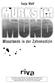 des Titels»Murks im Mund«von Tanja Wolf (978-3-86883-364-5) 2014 by riva Verlag, Münchner Verlagsgruppe GmbH, München Nähere Informationen unter: