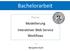 Bachelorarbeit. Modellierung interaktiver Web Service Workflows. Thema: Benjamin Koch. von