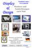Display. Design. Monitore und & Sonderlösungen nach Maß. Neuheiten unter : www.enna.de. Mechanik- und ElektronikFertigung