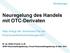 Neuregelung des Handels mit OTC-Derivaten