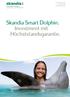 Skandia Smart Dolphin. Investment mit Höchststandsgarantie.