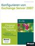 Konfigurieren von Microsoft Exchange Server 2007 Original Microsoft Training für Examen 70-236