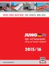UNSERE STÄRKE: MEHR IDEEN. OUR STRENGTH: MORE IDEAS. JUNG Hebe- und Transportgeräte Lifting and transport equipment 2015/16. www.jung-hebetechnik.