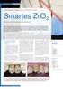 Smartes ZrO 2. Versorgung von Implantaten mit Suprastrukturen aus Zirkonoxid in meinem Labor seit vielen Jahren der Regelfall.