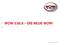 WOW 5.00.9 DIE NEUE WOW! WOW! Würth Online World GmbH