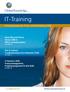 IT-Training. Schulungskatalog der IT-Aus- und Weiterbildung 2008. Neue Microsoft Kurse Server 2008 & Office Communications Ab Seite 29