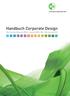 Handbuch Corporate Design. Das Corporate Design der BOKU Copyright BOKU 2004 / Überarbeitung 2010