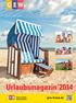Urlaubsmagazin 2014 & 069 138261-200. gew-ferien.de. Clever günstig Urlaub machen