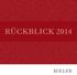 RÜCKBLICK 2014 HÉLEMY BLAISE // SERGE POLIAKOFF // A.C. BOULLE // CLAUDE MONET // JAMES BATEMANN // MING-DYNASTIE // MARIA SIBYLLA MERIAN