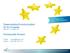 Dissemination/Communication für EU-Projekte München, 12. November 1014. Emmanuelle Rouard. E-Mail: rouard@bayfor.org Telefon: 089-9901 888-111