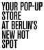 BERLIN IS EUROPE S CAPITAL OF COOL Time Magazine