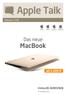 Apple Talk. MacBook. Das neue. ab 1.439. Version 1.542