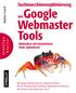 Webmaster Tools. Suchmaschinenoptimierung. mitgoogle. Webseiten mit kostenlosen Tools optimieren. basics. o reillys.