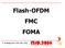 Flash-OFDM FMC FOMA. A. Schempp (DCS, DCP, DCF, DCE)
