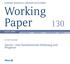 Working Paper. Zinsen - eine fundamentale Erklärung und Prognose 03.07.2009. Economic Research & Corporate development. Dr.