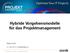 Hybride Vorgehensmodelle für das Projektmanagement
