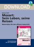 DOWNLOAD. Mozart: Sein Leben, seine Reisen. Materialien für den offenen Unterricht. Barbara Wolf. Downloadauszug aus dem Originaltitel: