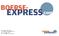 Styria Börse Express GmbH A 1110 Wien, Geiselbergstraße 15 Tel.: +43 1 60117 696 Email: office@boerse-express.com