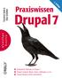 Drupal7. Praxiswissen. basics. o reillys. Friedrich Stahl & Olav Schettler. 2. Auflage