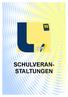 SCHULVERAN- STALTUNGEN