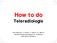 How to do Teleradiologie
