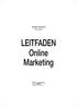 Torsten Schwarz Herausgeber. LEITFADEN Online Marketing