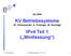 KV Betriebssysteme (R. Hörmanseder, A. Putzinger, M. Sonntag) IPv4 Teil 1 ( Minifassung )