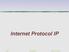 Internet Protocol IP. Seite 1 Rechnernetze 1 Prof. Dr. W. Kowalk