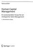Raimund Birri. Human Capital. Management. Ein praxiserprobter Ansatz für ein. strategisches Talent Management. 2., überarbeitete Auflage