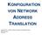 1KONFIGURATION ADDRESS TRANSLATION VON NETWORK. Copyright 24. Juni 2005 Funkwerk Enterprise Communications GmbH Bintec Workshop Version 0.