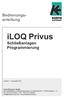 iloq Privus Bedienungsanleitung Schließanlagen Programmierung Version 1 - Copyright 2013