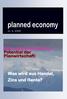 planned economy I Krise des Kapitalismus - Potential der Planwirtschaft: Was wird aus Handel, Zins und Rente?