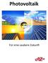 Photovoltaik. Für eine saubere Zukunft