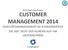 CUSTOMER MANAGEMENT 2014 QUALITÄTSMANAGEMENT IM KUNDENSERVICE DIE 360 SICHT DER KUNDEN AUF IHR UNTERNEHMEN