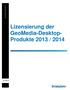 INTERGRAPH. Lizensierung der GeoMedia-Desktop- Produkte 2013 / 2014