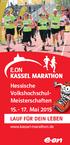 Hessische Volkshochschul- Meisterschaften 15.- 17. Mai 2015 LAUF FÜR DEIN LEBEN. www.kassel-marathon.de