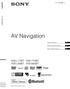 AV Navigation XNV-L77BT XNV-770BT XNV-L66BT XNV-660BT. AV Navigation. Mode d emploi. Bedienungsanleitung. Gebruiksaanwijzing 4-197-968-32 (1)