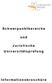 S c h w e r p u n k t b e r e i c h e. und. J u r i s t i s c h e U n i v e r s i t ä t s p r ü f u n g. I n f o r m a t i o n s b r o s c h ü r e