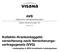 AVB. (Allgemeine Vertragsbedingungen) Visana Versicherungen AG. Leistungstyp A: BVG-koordinierte Leistungsdauer. Gültig ab 2006