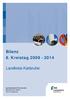 Bilanz 8. Kreistag 2009-2014. Landkreis Karlsruhe. Landratsamt Karlsruhe Beiertheimer Allee 2 76137 Karlsruhe