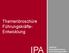 Themenbroschüre Führungskräfte- Entwicklung IPA. Personalentwicklung und Arbeitsorganisation