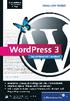 Inhalt. 1 Was ist WordPress? 25. 1.1 WordPress, die Software für Blogger... 25. 1.2 Funktioniert auch als CMS... 28
