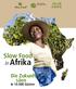 Paola Viesi. Slow Food. in Afrika. Die Zukunft säen. in 10.000 Gärten