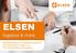 ELSEN. logistics & more. Kostenflexibilisierung und Qualitätsmanagement durch ganzheitliches Logistik- und Personaldienstleistungsmanagement