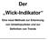 Der Wick-Indikator. Eine neue Methode zur Erkennung von Umkehrpunkten und zur Definition von Trends