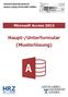 Microsoft Access 2013 Haupt-/Unterformular (Musterlösung)