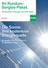 Ihr Rundum- Sorglos-Paket. Die Sonne: Ihre kostenlose Energiequelle. Erzeugen Sie Ihren Strom in Zukunft selbst! Photovoltaik-Lösungen aus einer Hand.