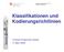 Klassifikationen und Kodierungsrichtlinien
